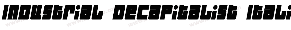 Industrial Decapitalist Italic字体转换
